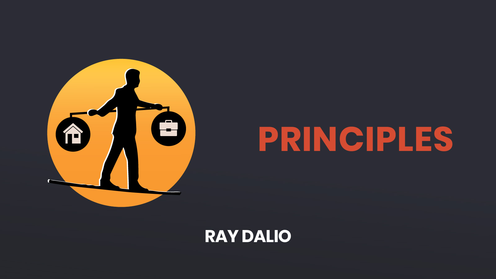 Principles By Ray Dalio