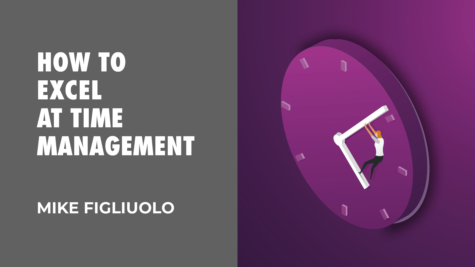 How To Excel At Time Management - Mike Figliuolo