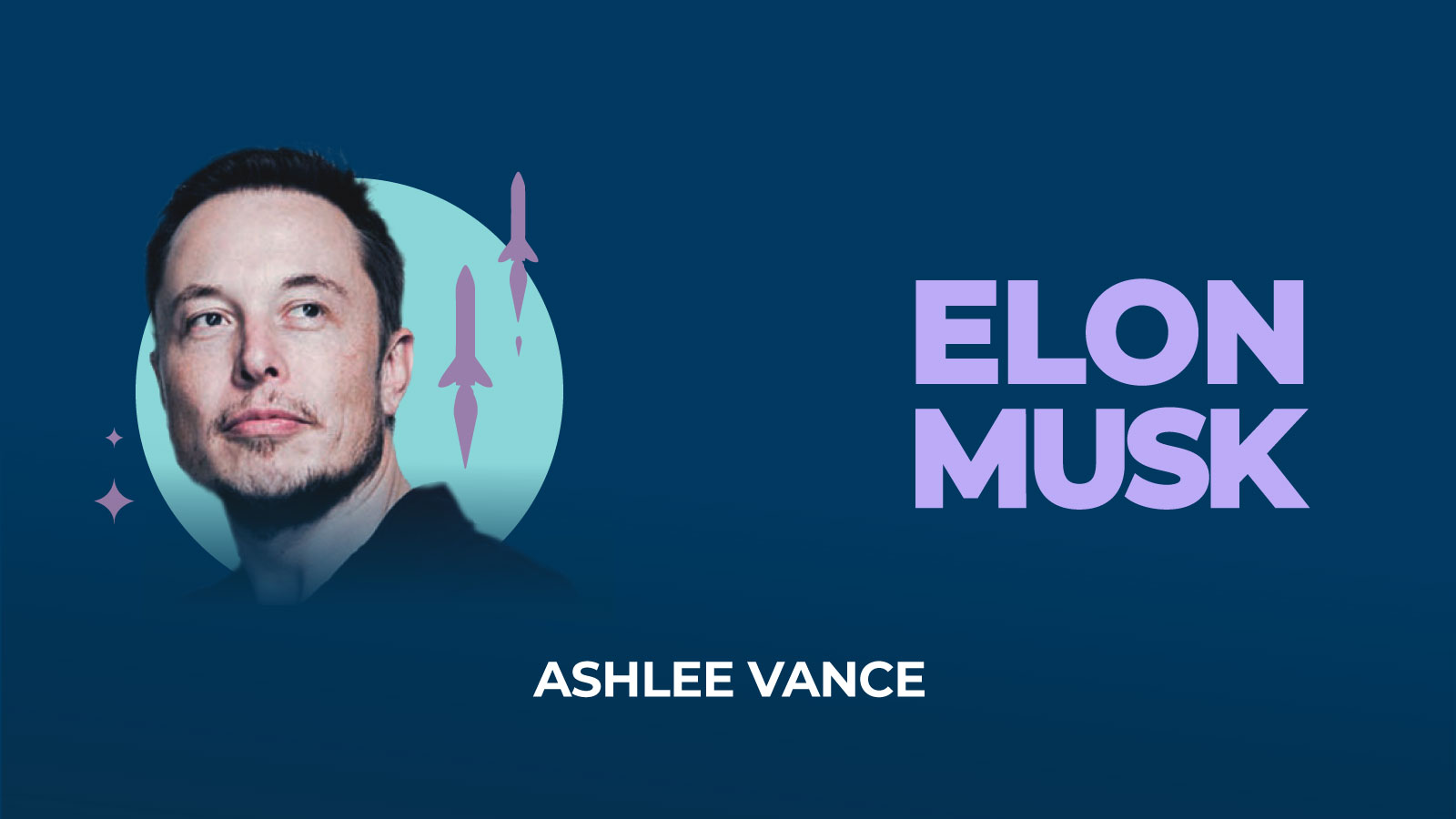 Elon Musk: Ashlee Vance