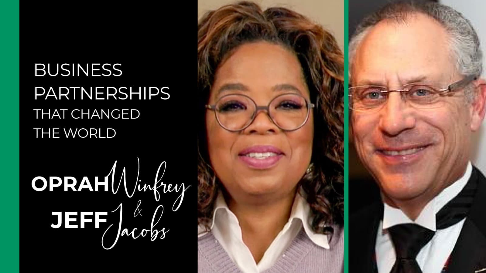 Business Partnerships - Oprah And Jeff