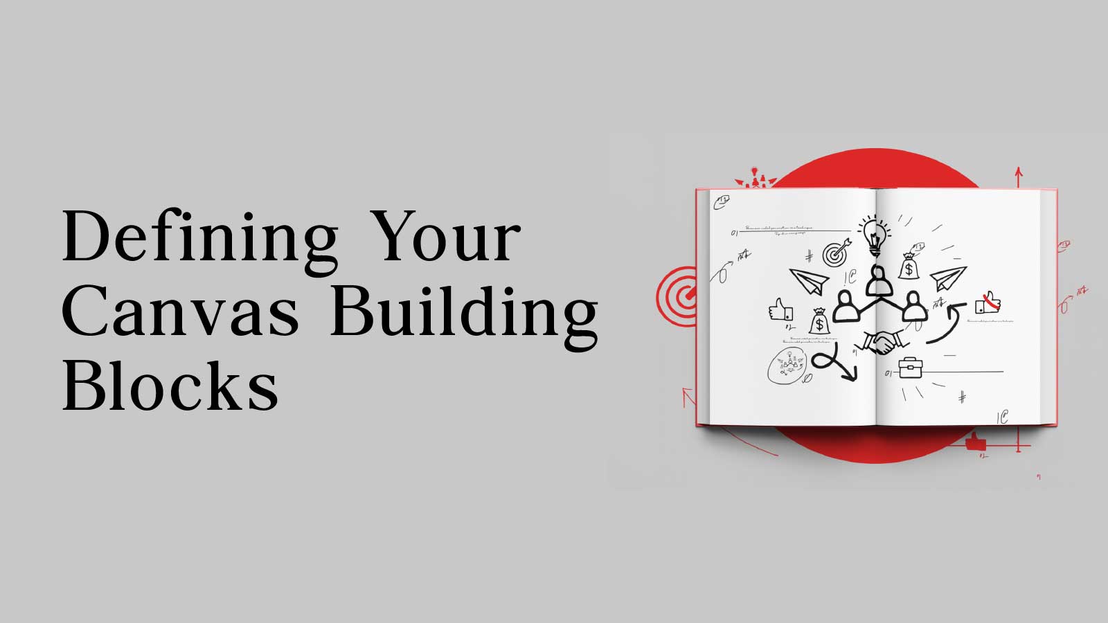 Defining Your Canvas Building Blocks