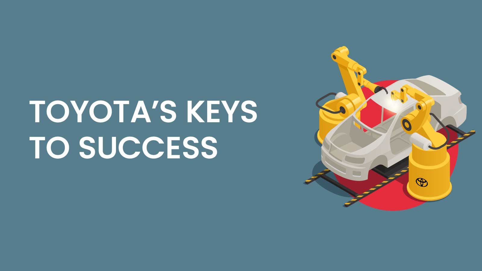 Toyota’s Keys To Success